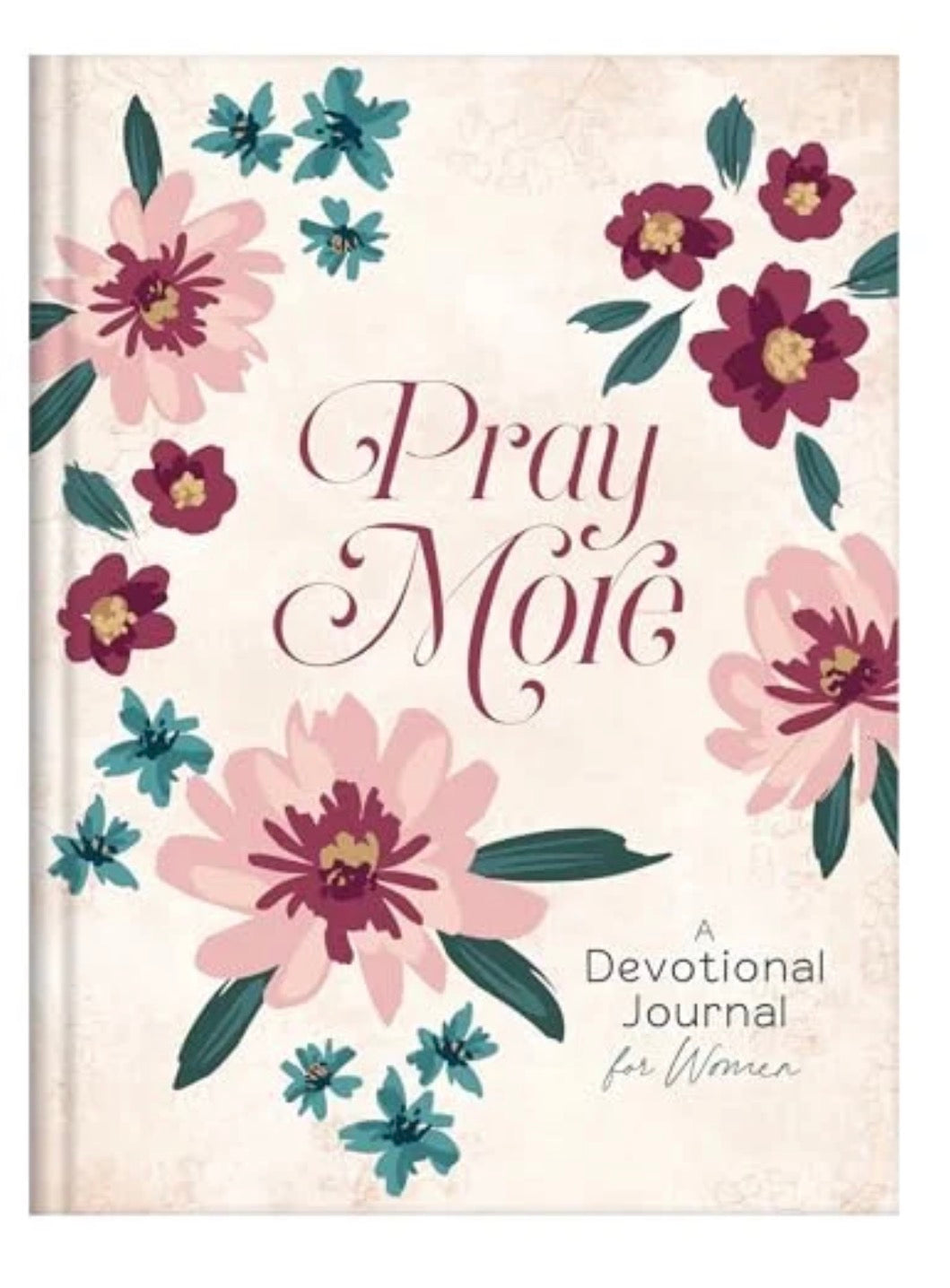 Pray More-A Daily Devotional Journal