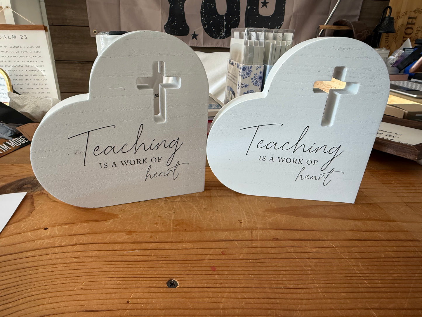 Wooden “Teaching is a Work of Heart” Teachers Display