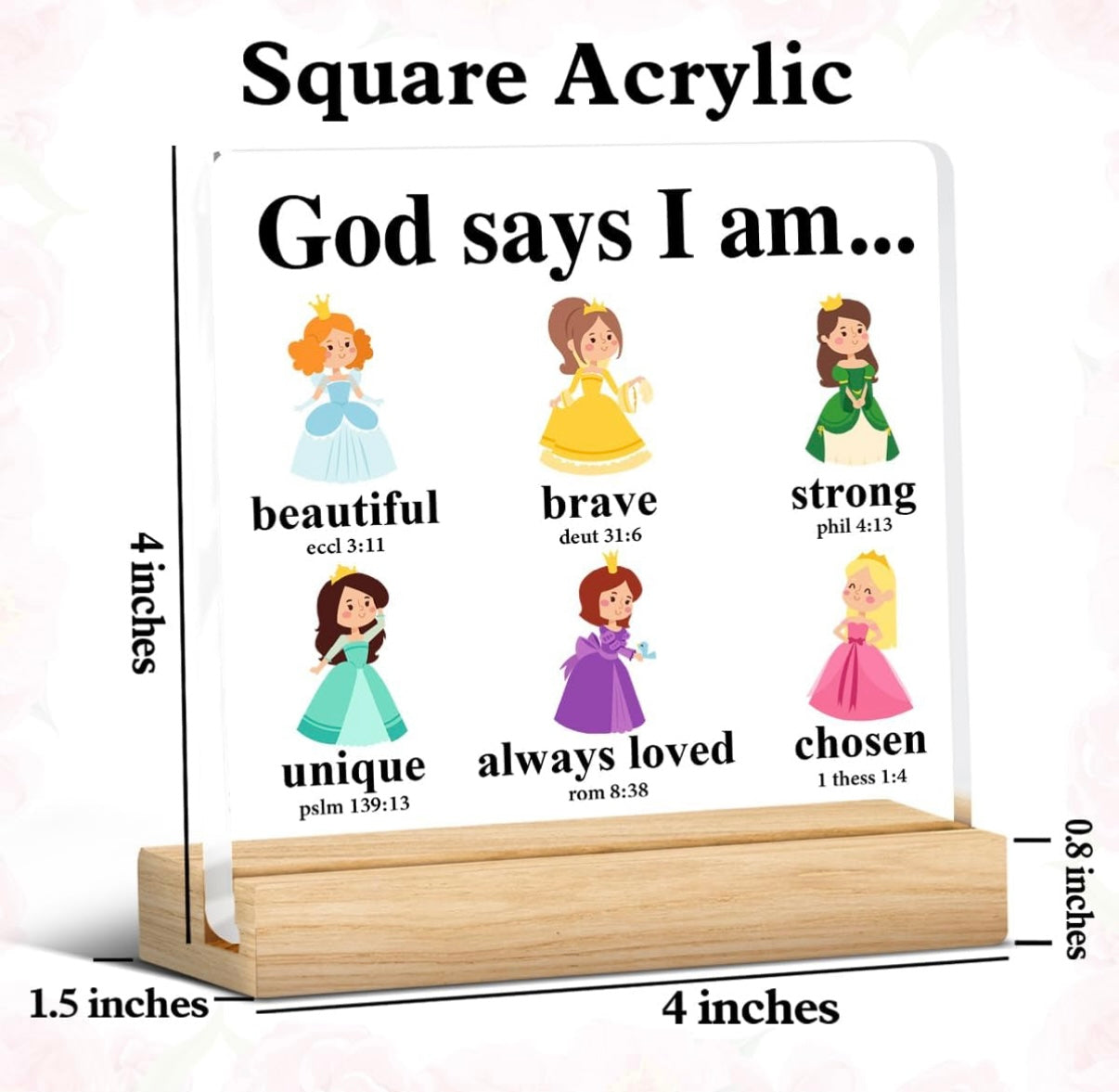 Princess “God Says I am” Acrylic Plaque Sign