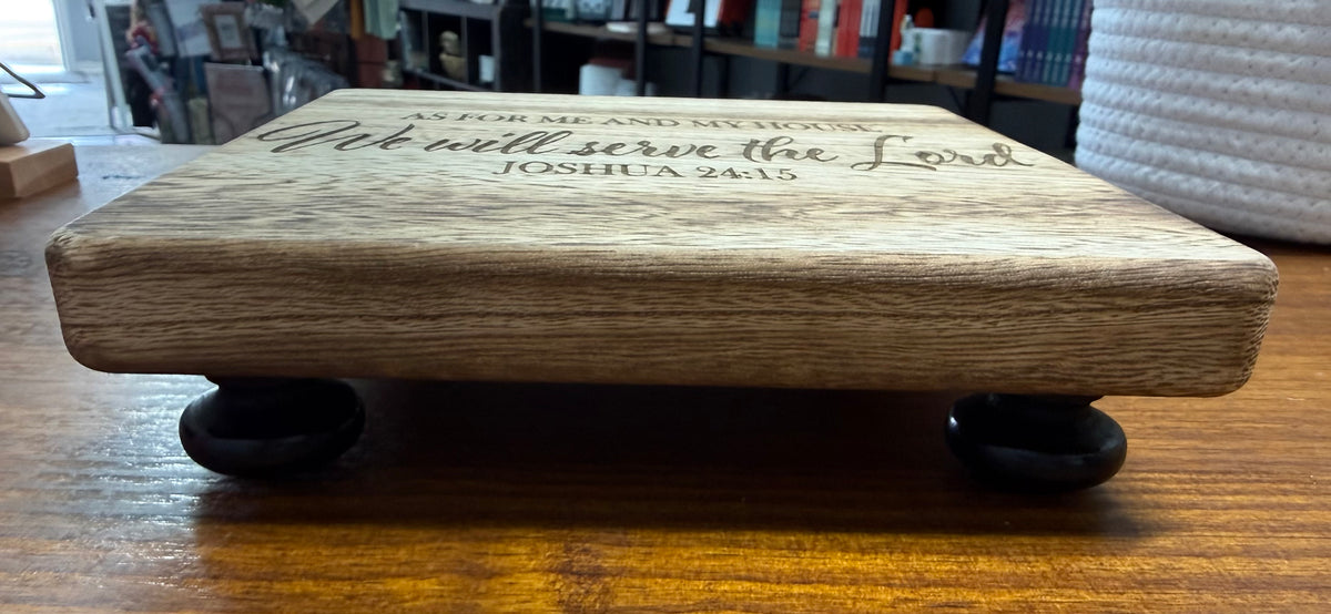 Custom Engraved Joshua 24:15 Wooden Risers