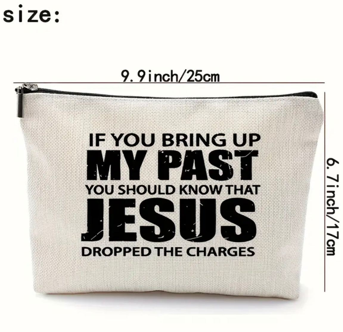 “Jesus Dropped the Charges” Inspirational Accessory Bag