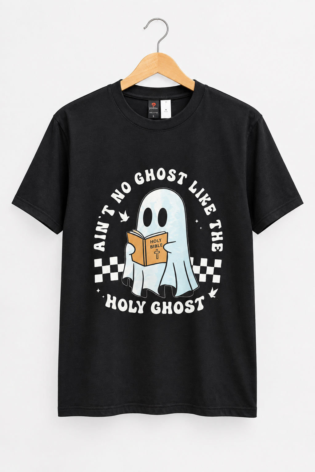 Ain’t No Ghost Like the Holy Ghost T-Shirt