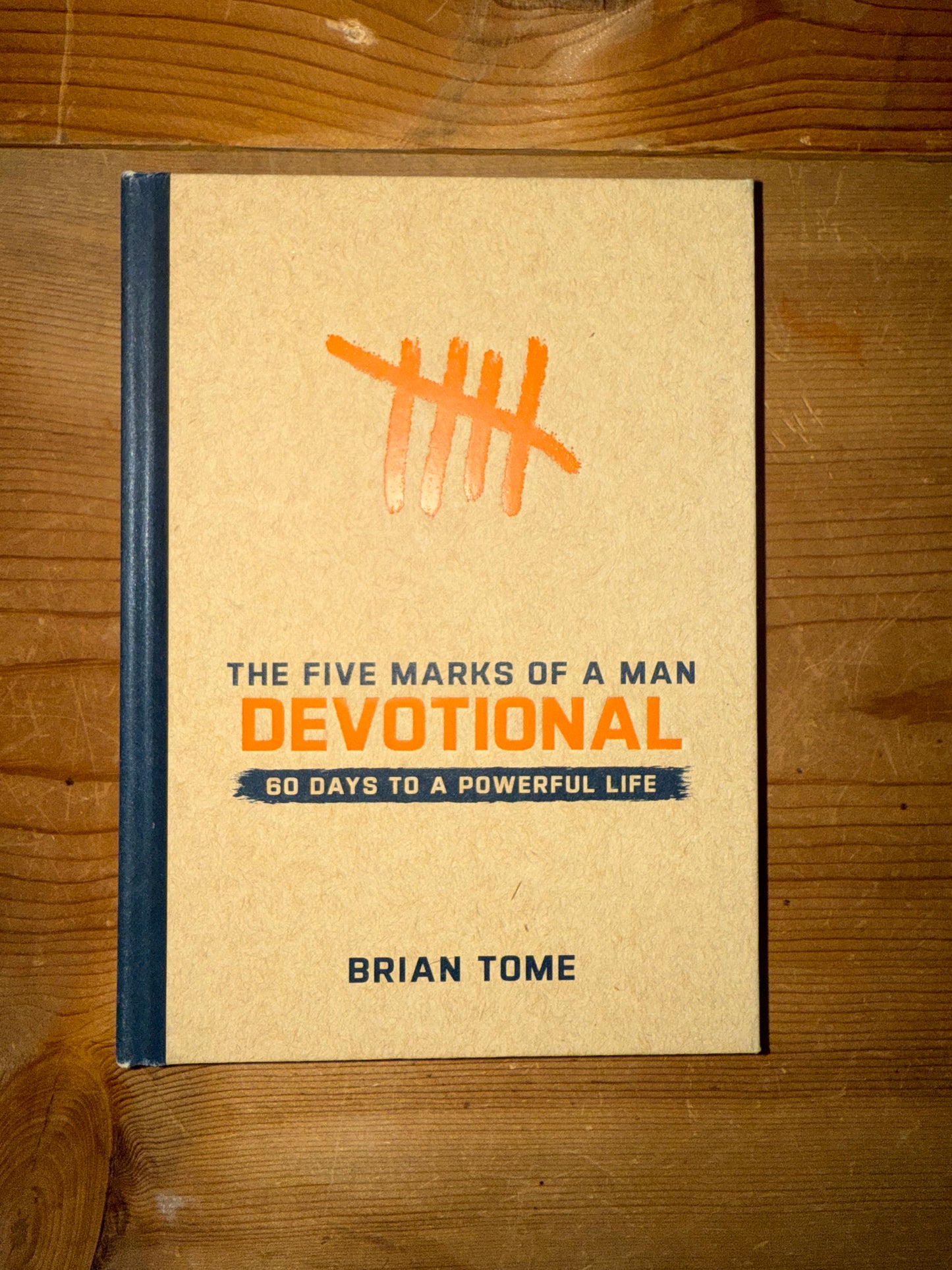 The Five Marks Of A Man Devotional