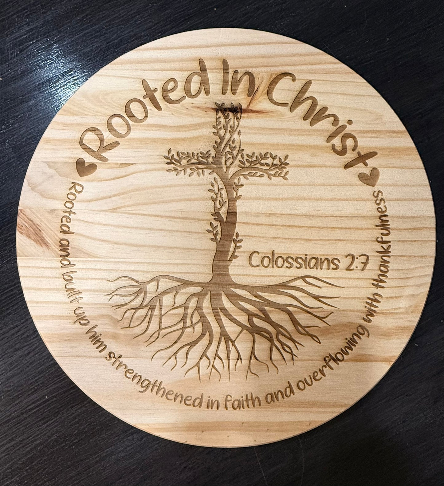 "Rooted In Christ" Lazy Susan