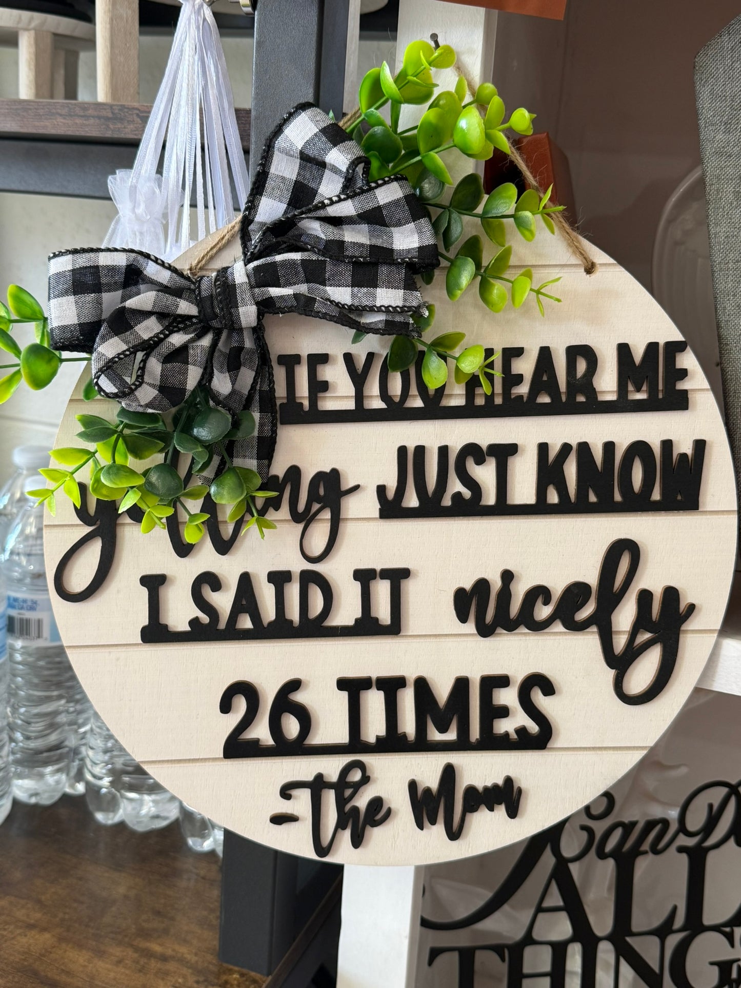 “If You Hear Me Yelling” Wood Door/Wall Sign