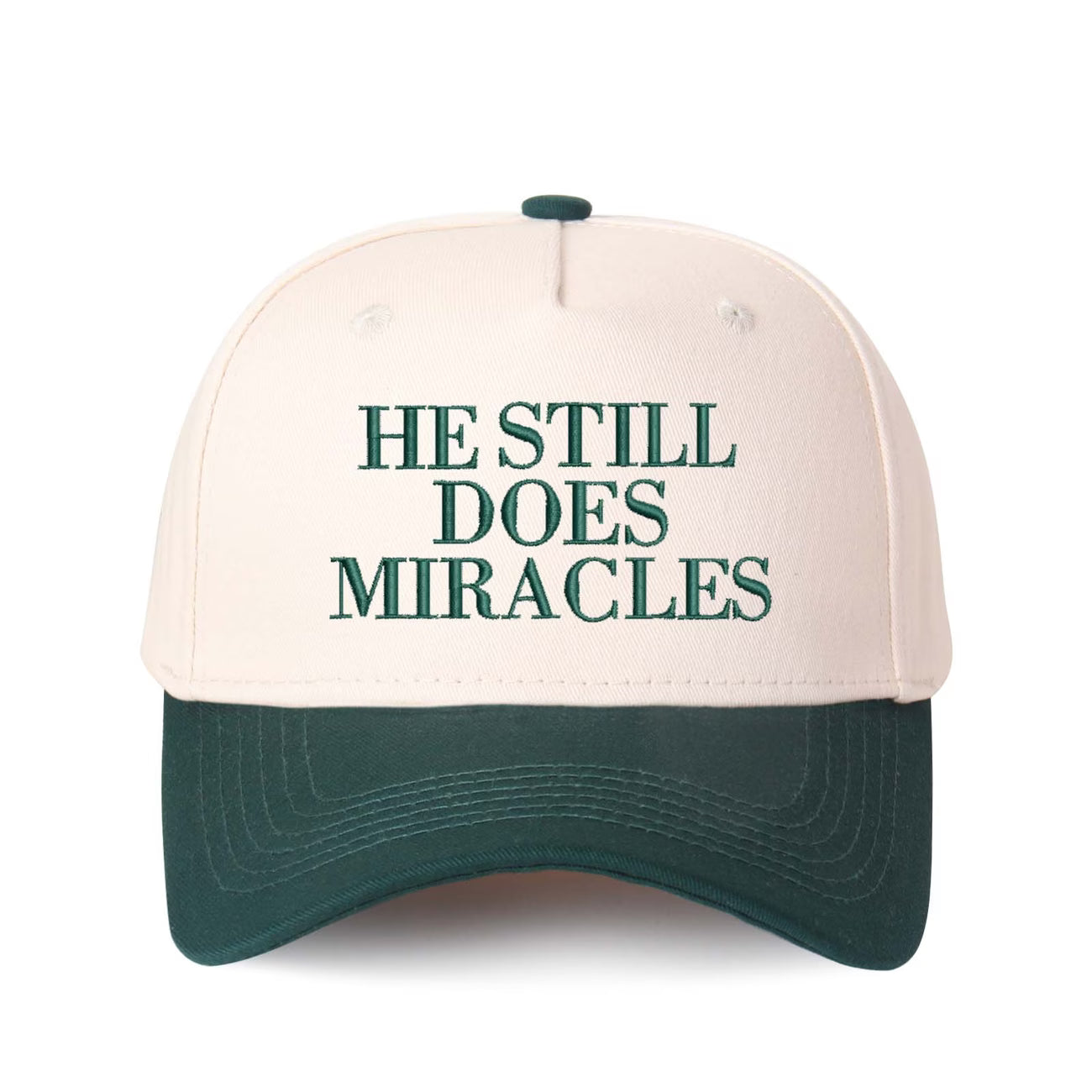 He Still Does Miracles Embroidered Hat