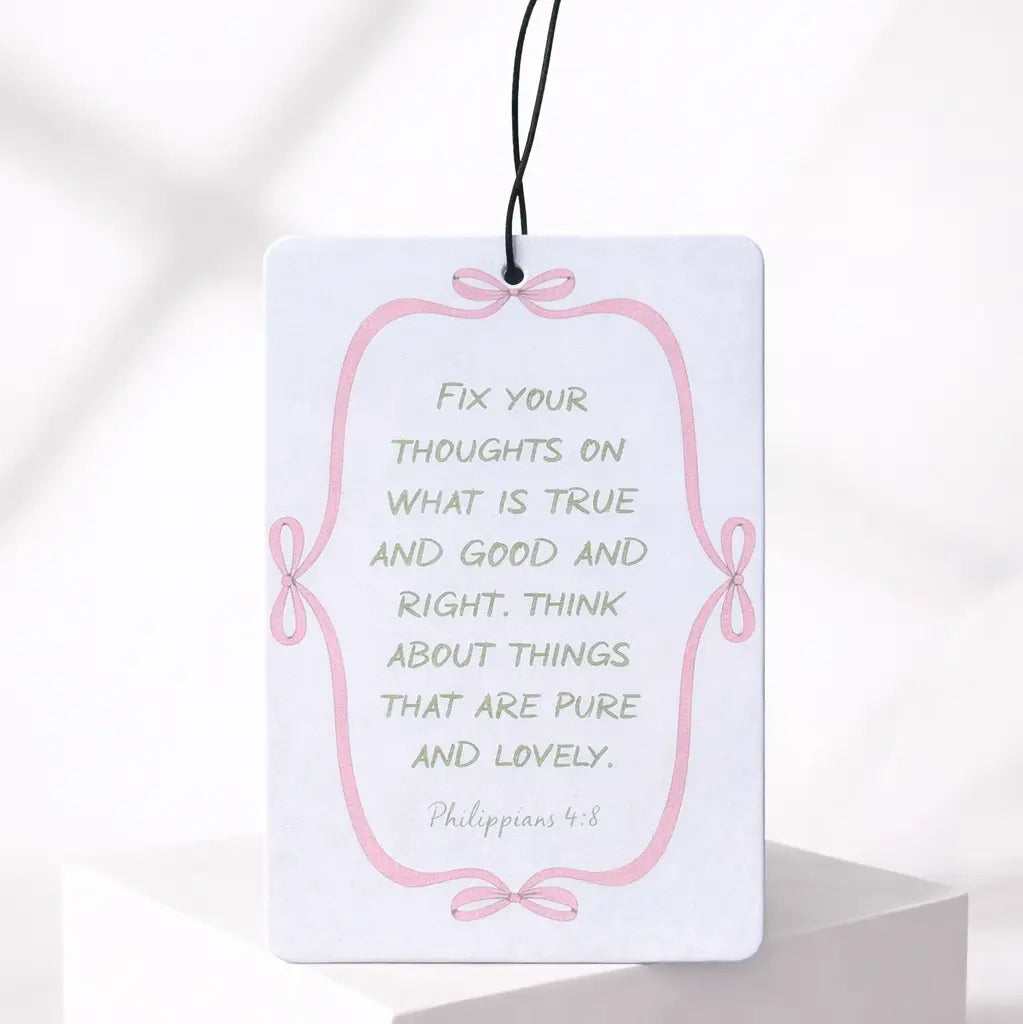 Fix Your Thoughts | Philippians 4:8 Peach Car Air Fresh