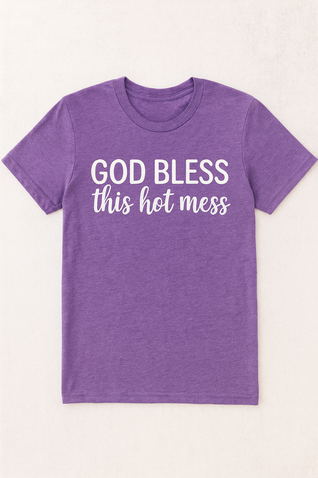 "God Bless This Hot Mess" T-Shirt