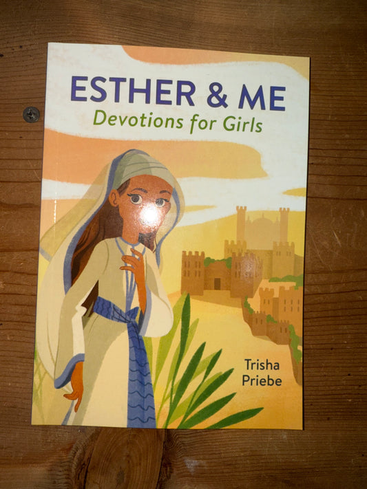 Esther and Me Girls Devotional