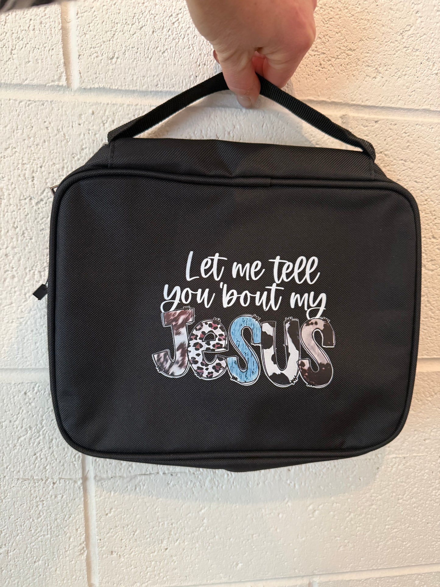 Let Me Tell You About My Jesus Bible Case