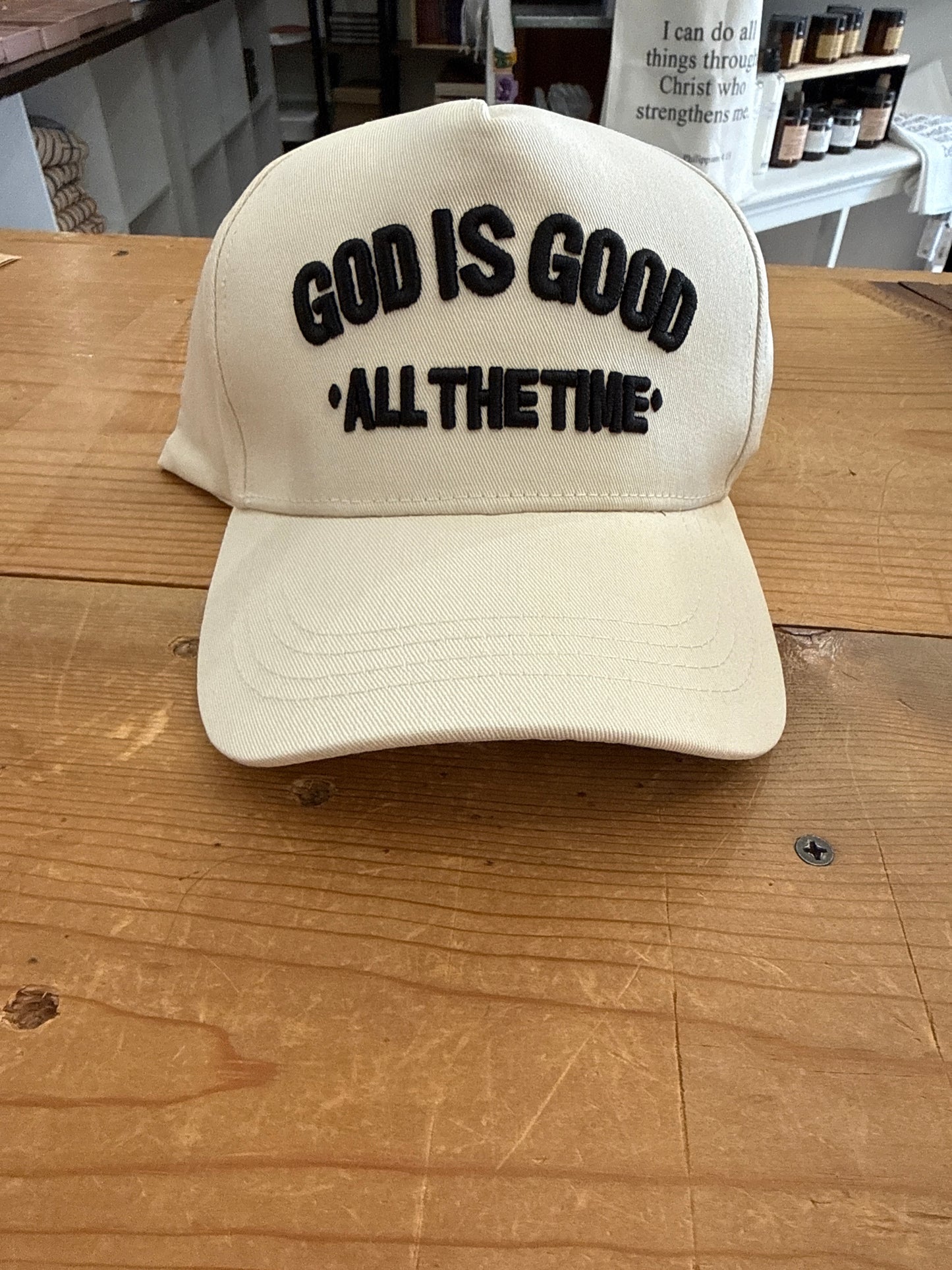 “God is Good All the Time” Embroidered Hat