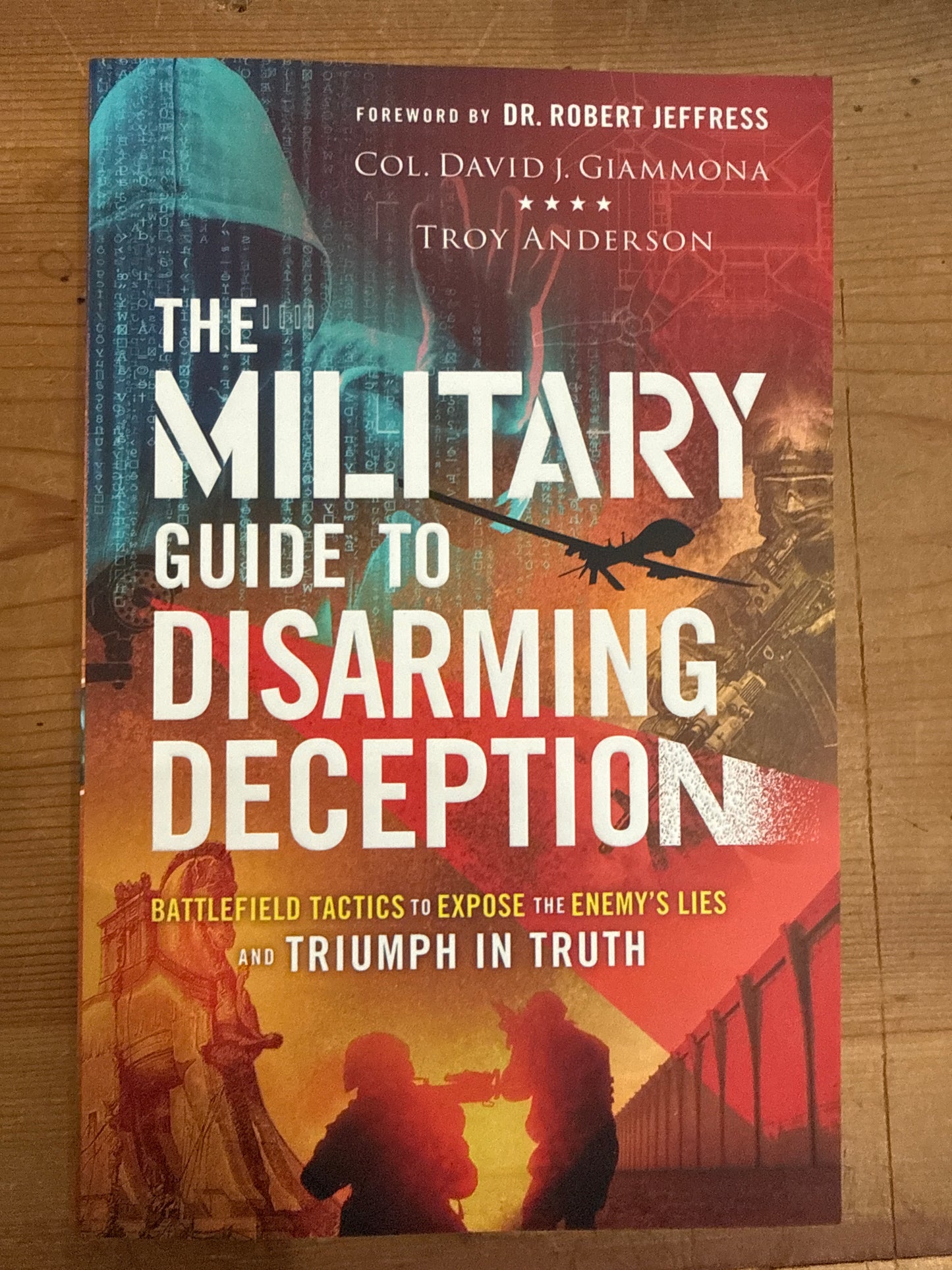 The Military Guide to Disarming Deception