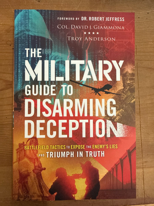 The Military Guide to Disarming Deception