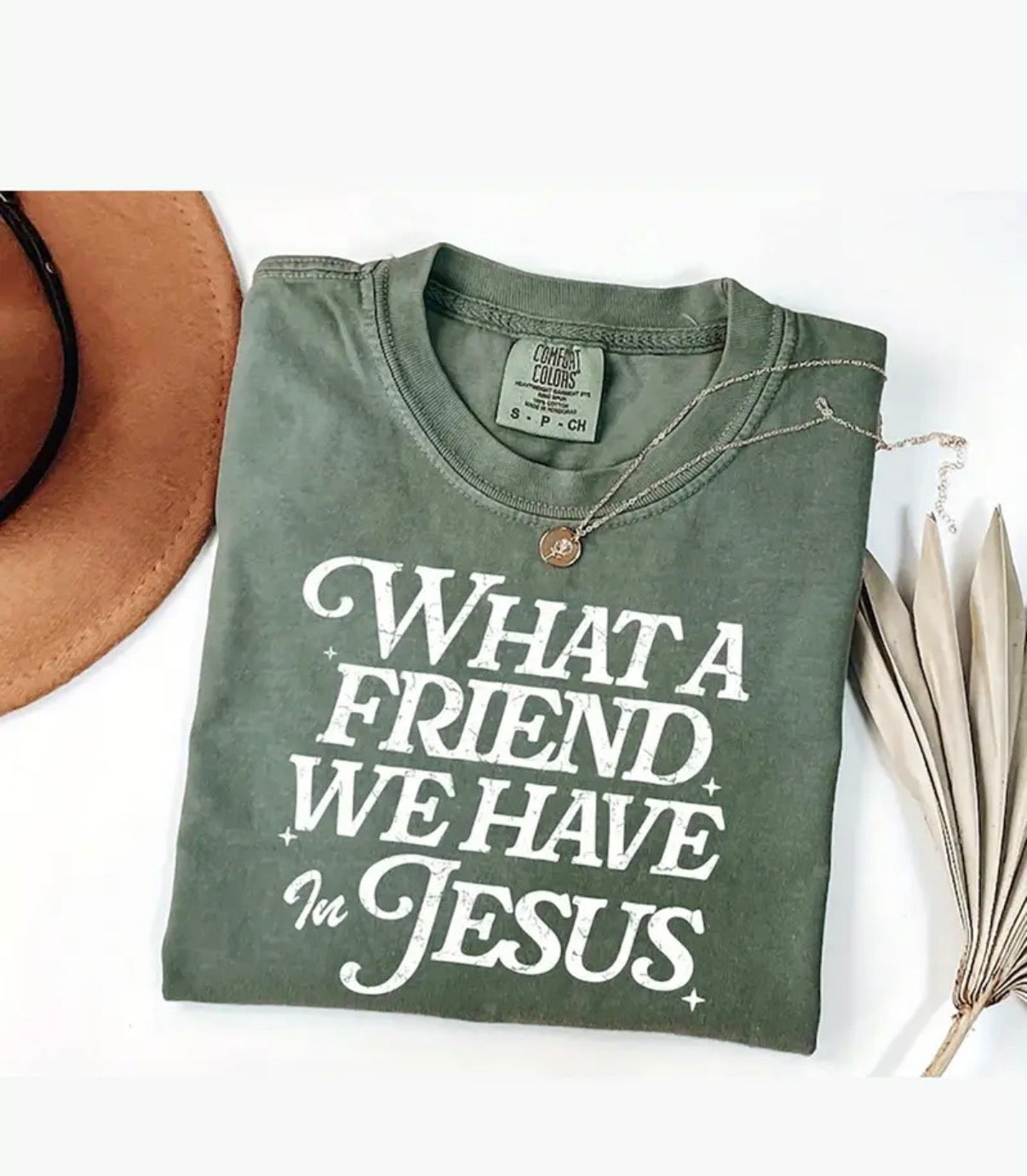 Army Green Washed Cotton “What a Friend We Have in Jesus” Cotton T-Shirt