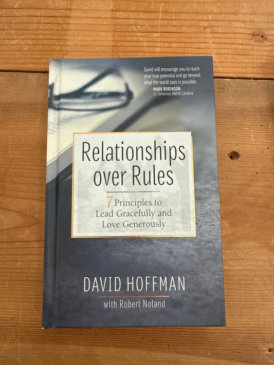 Relationships Over Rules-David Hoffman