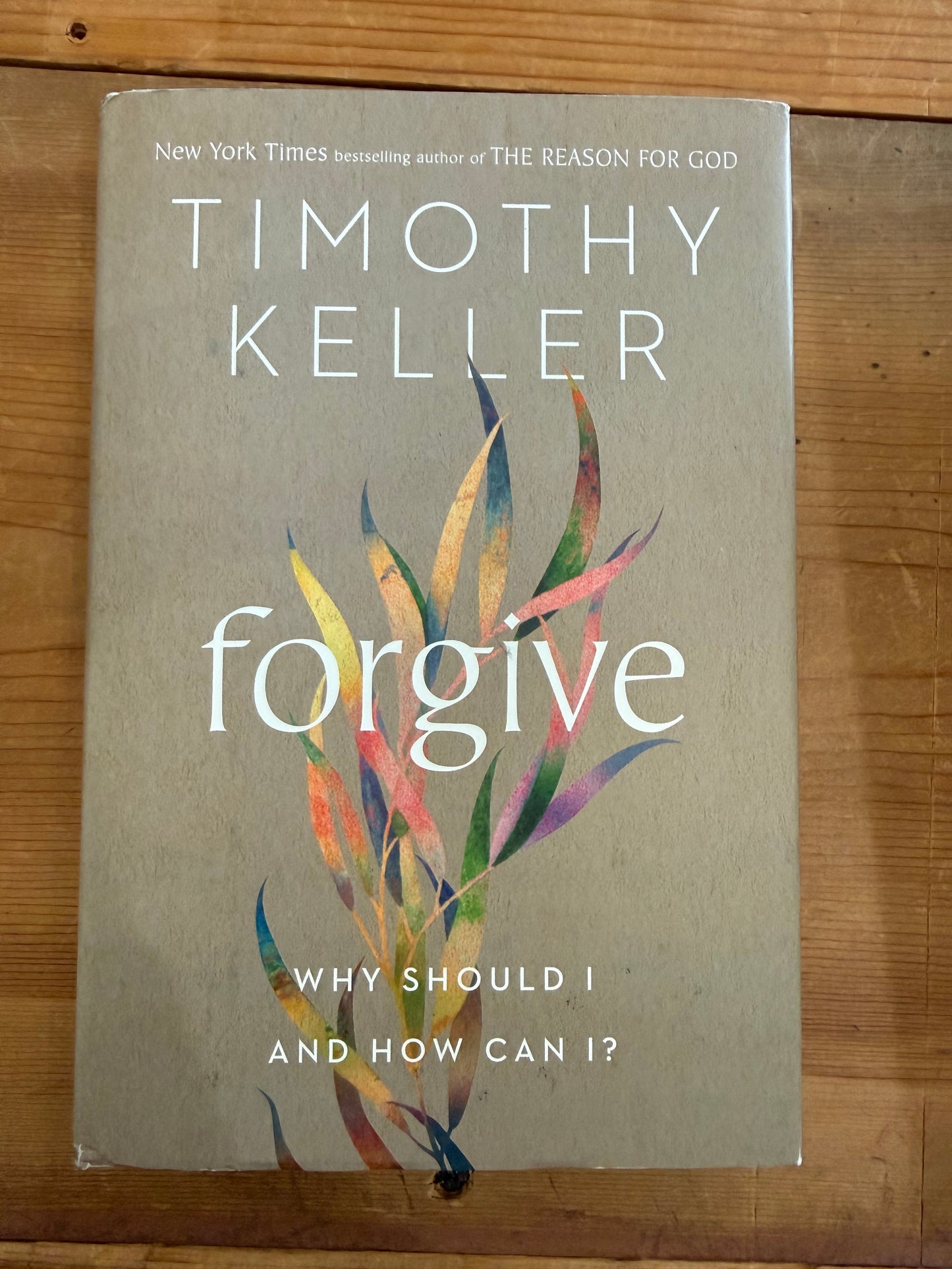 “Forgive” by Timothy Keller