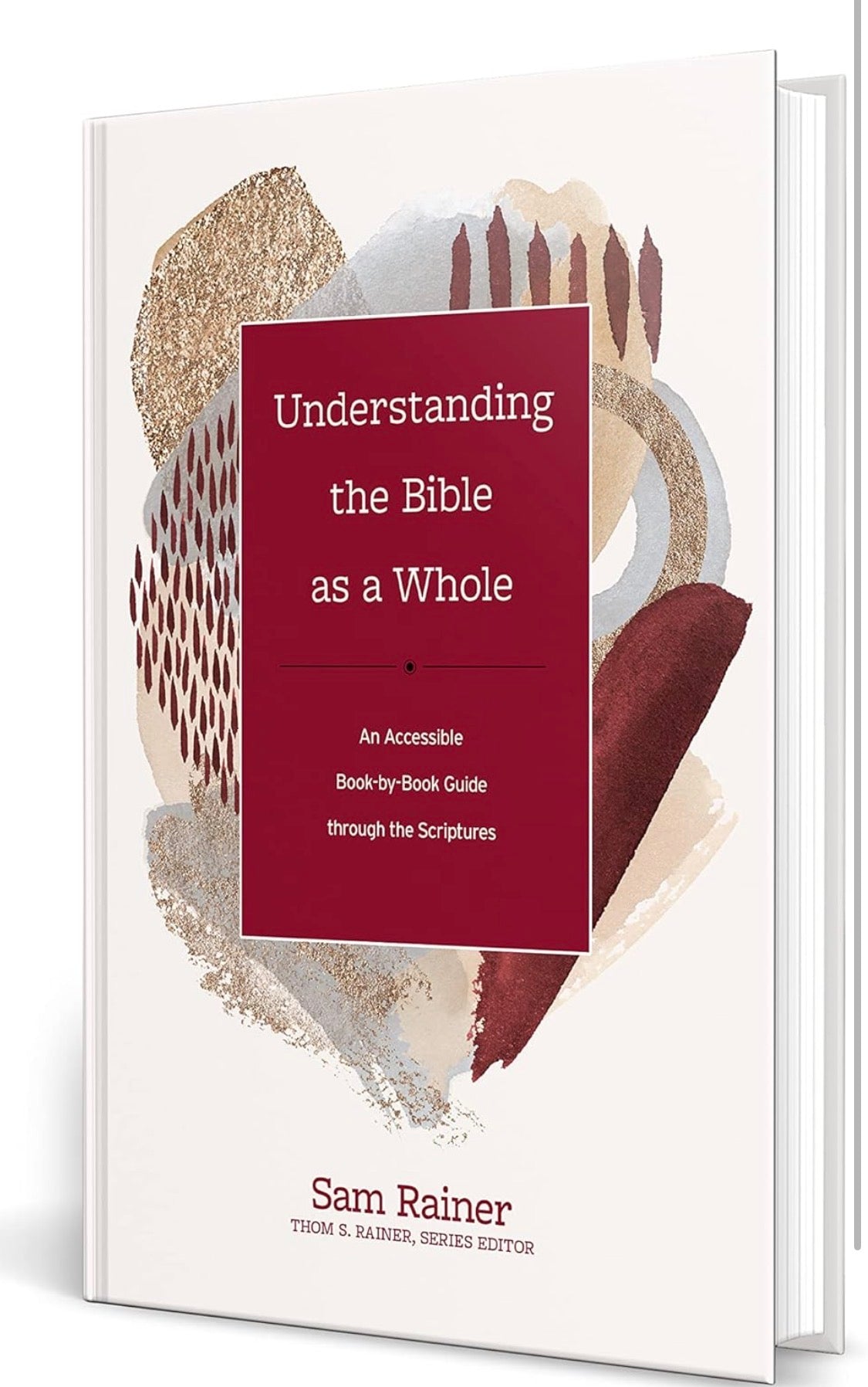 Understanding the Bible as a Whole-Sam Rainer