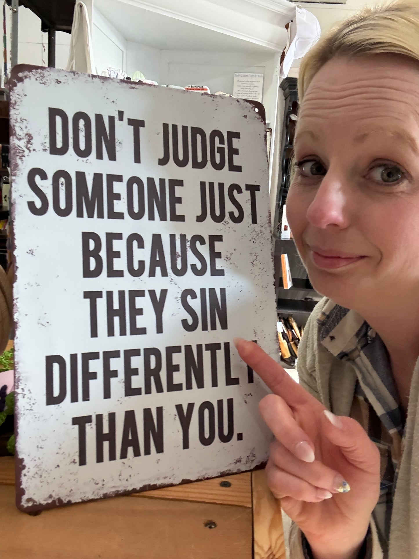 “Don’t Judge Others” 8x12 Metal Sign