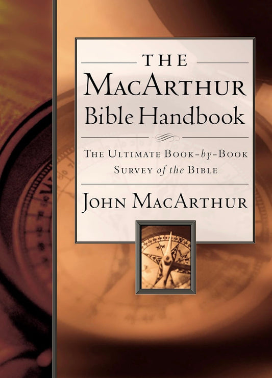 The MacArthur Bible Handbook