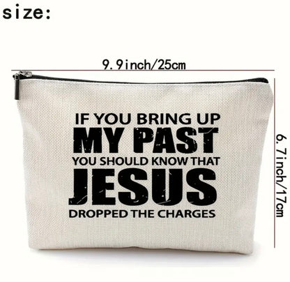“Jesus Dropped the Charges” Inspirational Accessory Bag