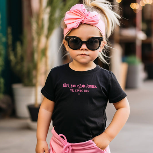 Girl, you got Jesus Kids Christian Tee