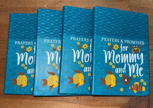 Prayers and Promises for Mommy and Me