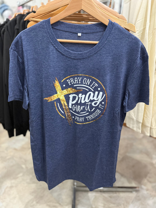 Pray On It T-Shirt