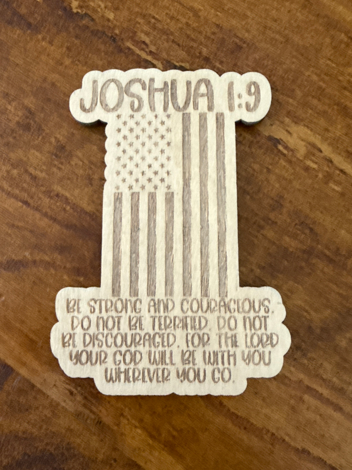 Joshua 1:9 Wood Magnet