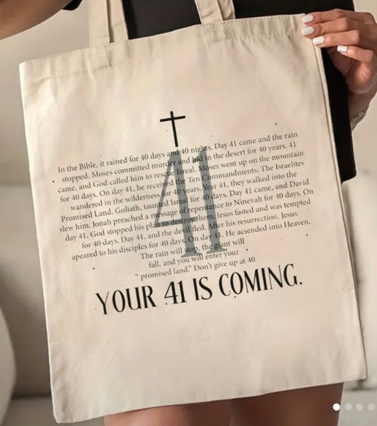 “Your 41 Is Coming” Canvas Tote Bag