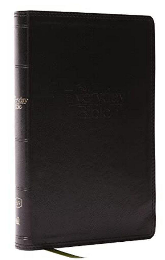 KJV THE EVERYDAY BIBLE: 365 DAILY READINGS THROUGH THE WHOLE BIBLE (9813BK, BLACK LEATHERSOFT)