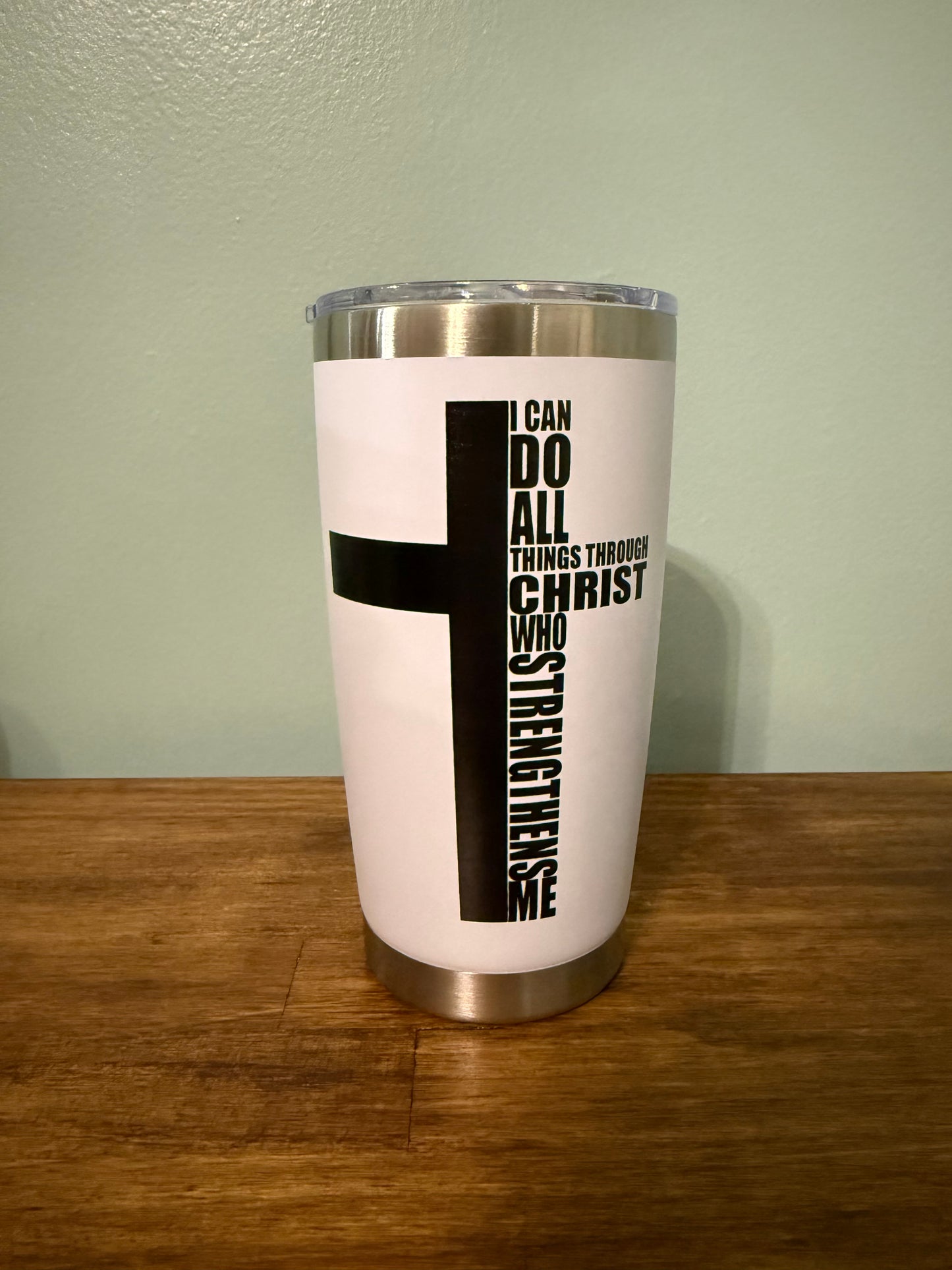 "I Can Do All Things" Stainless Steel Tumbler