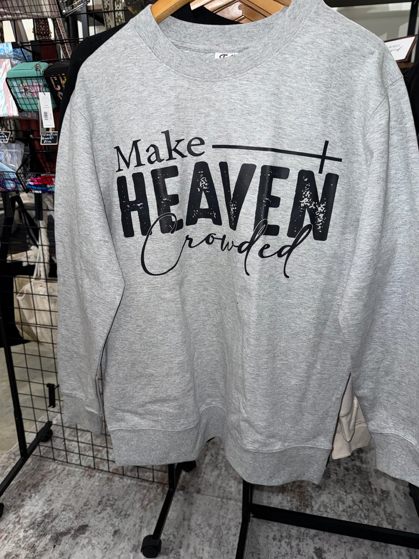 Soft Cotton “Make Heaven Crowded” Sweatshirt