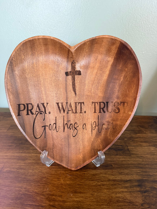 “God has a plan” Acacia Wood Heart Bowl