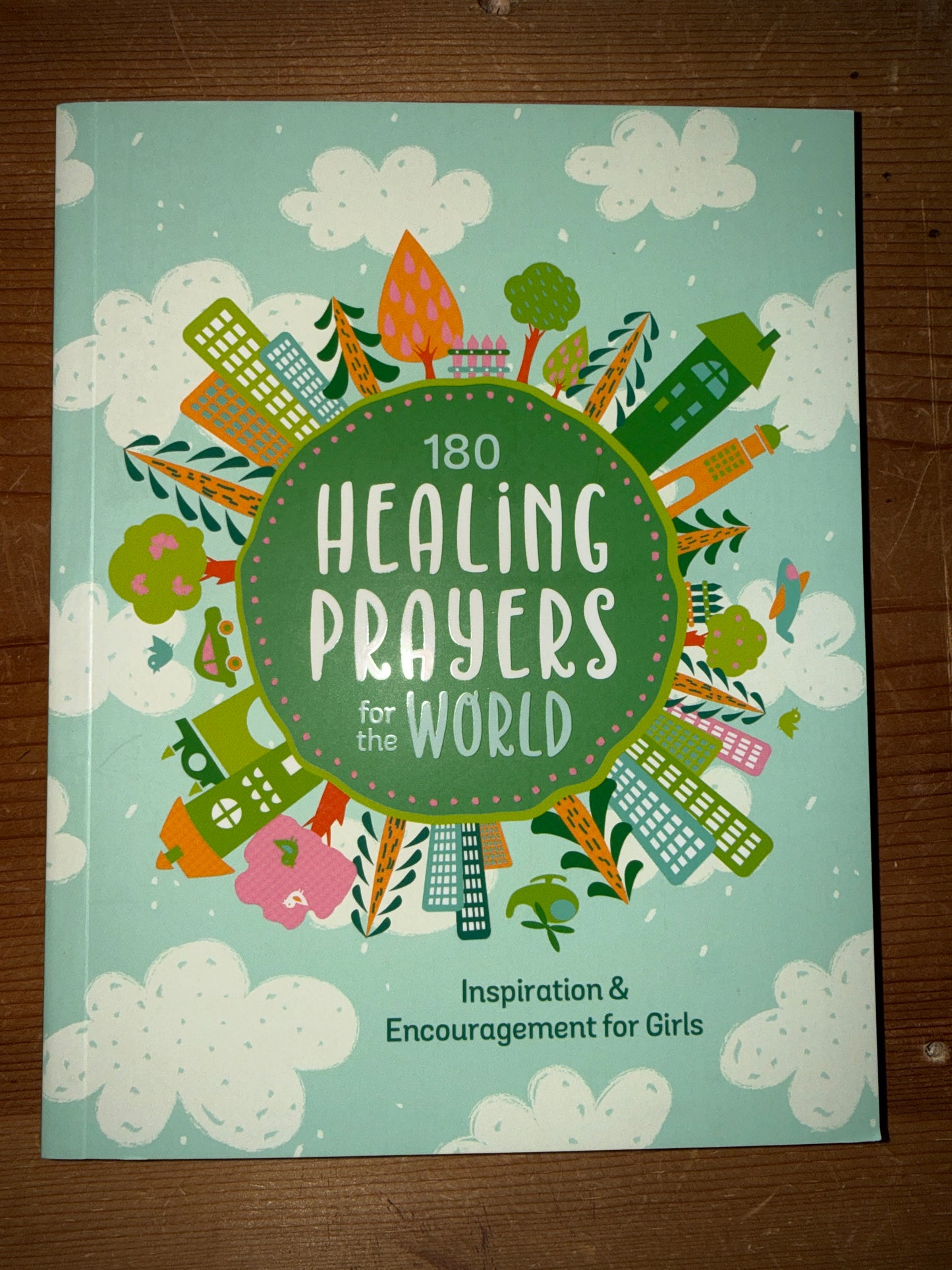 180 Healing Prayers for the World