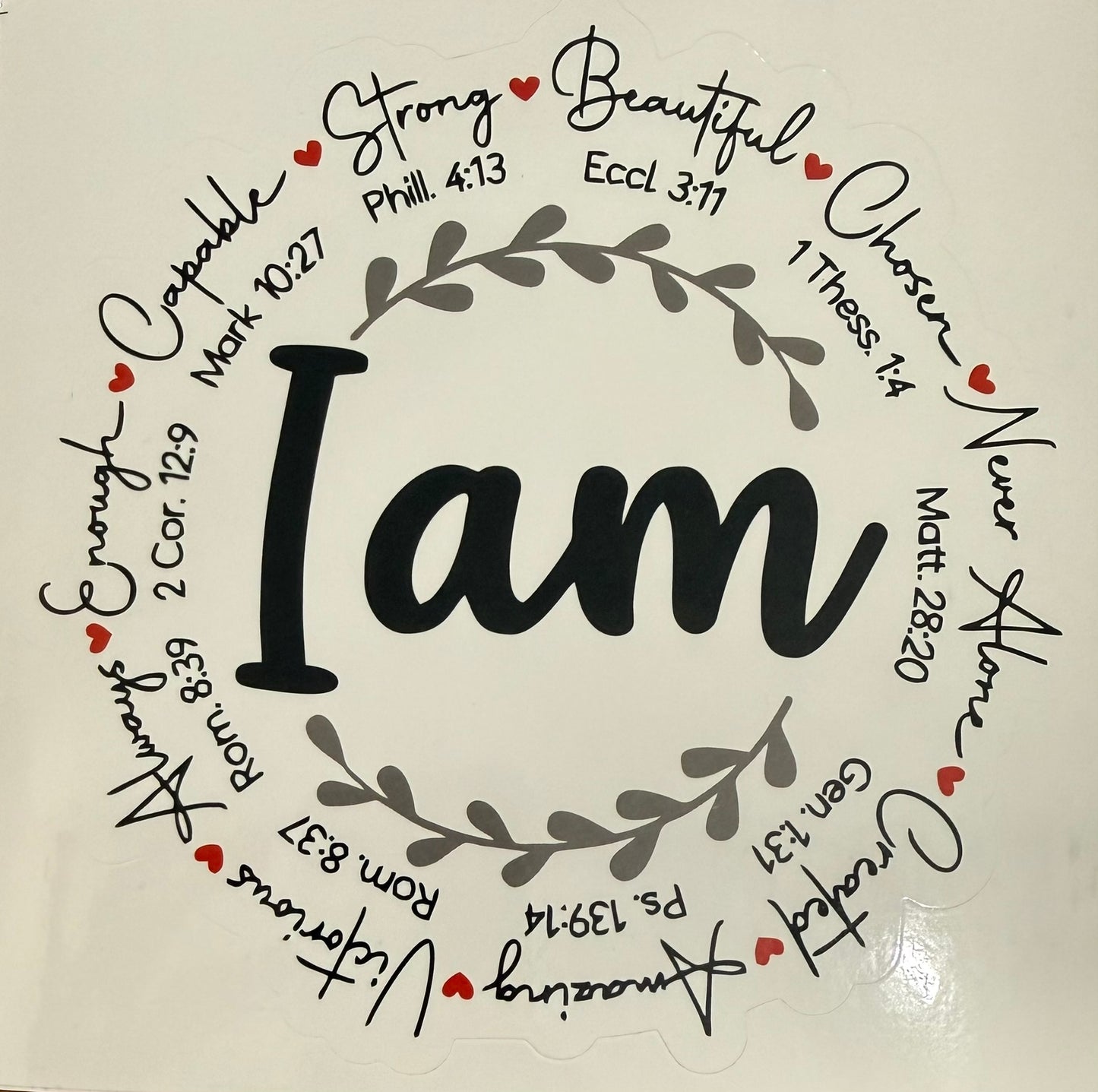 "I Am" Waterproof Vinyl Sticker