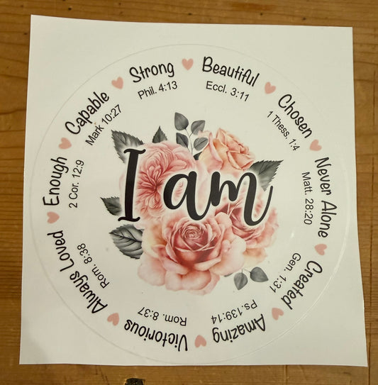 "I am" Large Waterproof Vinyl Sticker