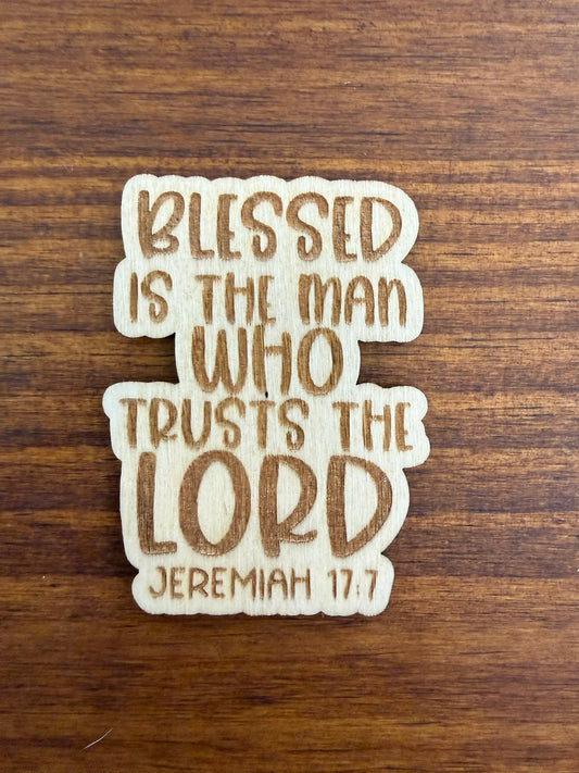 Jeremiah 17:7 Wood Magnet