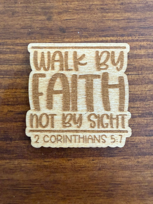 2 Corinthians 5:7 Wood Magnet