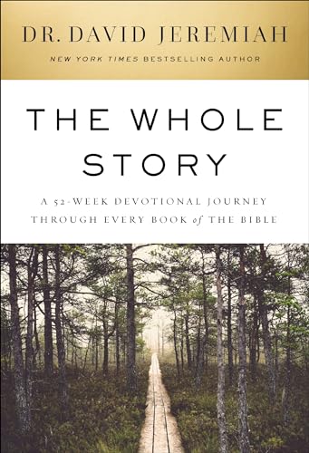 The Whole Story 52-Week Devotional Journey by David Jeremiah