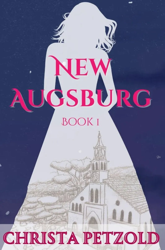 Christa Petzold-New Augsburg: Book 1