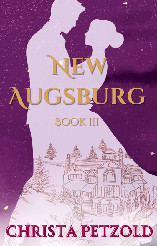 Christa Petzold-New Augsburg: Book 3