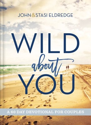 Wild About You — A 60‑Day Devotional for Couples